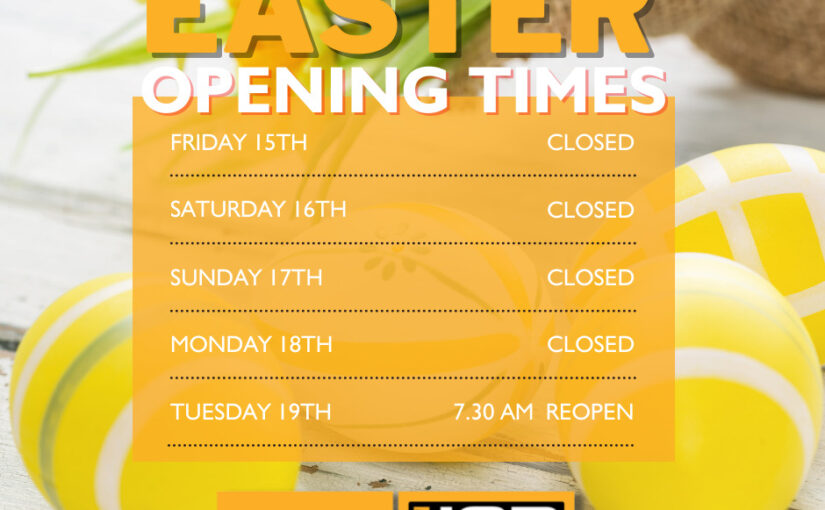 Easter Opening Times
