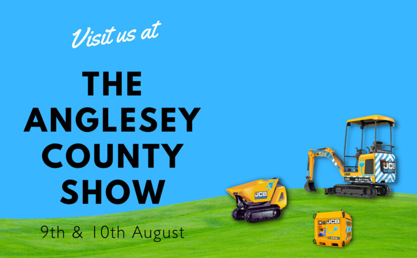 Visit us at The Anglesey County Show next month.